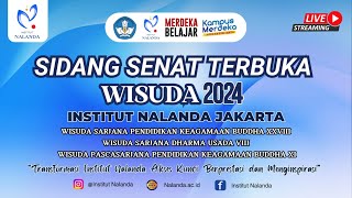 SIDANG SENAT TERBUKA INSTITUT NALANDA 2024