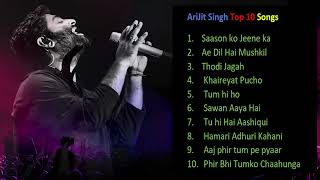 Arijit Singh Top 10 songs Best Songs of Arijit Singh  | Shreya Ghoshal Latest Bollywood Songs