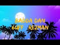 Badda Dan lyrics by 6uff and Rezman