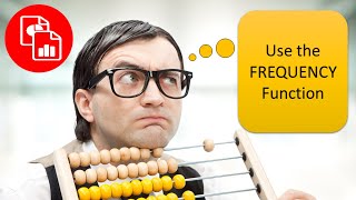 Use the FREQUENCY Function