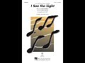 I See the Light (2-Part Choir) - Arranged by Mac Huff