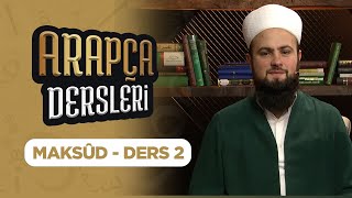 Arapca Dersleri Ders 2 (Maksûd-Babların Tasnifi) Lâlegül TV