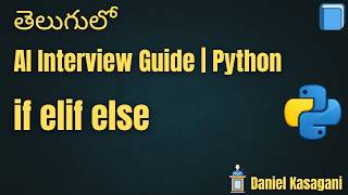 9. if elif else in Python | AI Interview Guide | Python