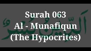 Surah 063 – Al - Munafiqun by Sheikh Mishary Rashid Al-Afasy.