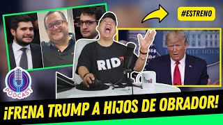 BOMBAZO: PROHIBEN a los HIJOS de OBRADOR pisar ESTADOS UNIDOS durante el MANDATO de TRUMP!!