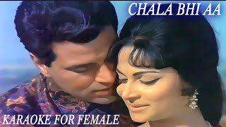 Chala Bhi Aa Aaja Rasia Karaoke for FEMALE/Man ki Aankhen/ RAFI-LATA Duet