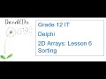 Two-Dimensional Arrays Lesson 6 - Sorting