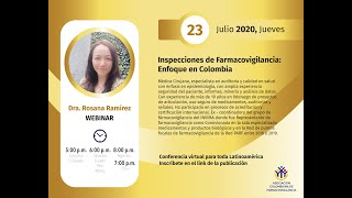 WEBINAR: Inspecciones de Farmacovigilancia. Enfoque en Colombia - Rosana Ramírez