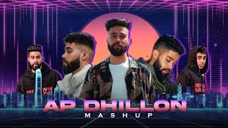 Ap Dhillon Mashup | Latest songs 2022 | lofi songs