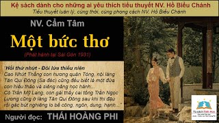 MỘT BỨC THƠ. Tác giả NV. Cẩm Tâm. Người đọc: Thái Hoàng Phi