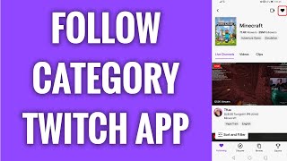 How To Follow A Category On Twitch App In 2022