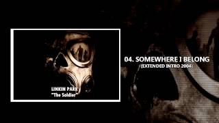 Linkin Park - Somewhere I belong (Extended Intro 2004) [Studio Version] The Soldier