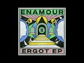 enamour ergot extended mix