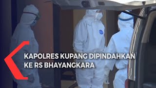 Proses Perawatan Kapolres Kupang Dipindahkan Ke RS Bhayangkara