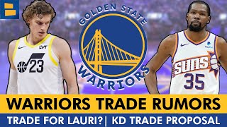 NEW Warriors Rumors On Golden State TRADING For Lauri Markkanen Or Kevin Durant