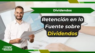 📕 RETENCIÓN EN LA FUENTE SOBRE DIVIDENDOS 📙