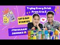 Trying Drinks In Alphabetical Order | A To Z Sari Drinks पीली 😵‍💫😮‍💨 | Nik's Kitchen