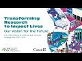 Transforming Research to Impact Lives: Our Vision for the Future