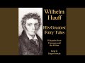 How the Caliph Became a Stork 02.6 - Wilhelm Hauff: His Greatest Fairy Tales