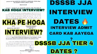 DSSSB JJA Interview Dates 🔥 | Dsssb jja tier 4 dates ?  | dsssb jja interview kab hoga ? | dsssb jja