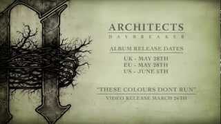 Architects - 'These Colours Don't Run' Preview