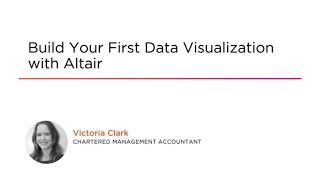 Altair Skills: Build Your First Data Visualization with Altair Course Preview