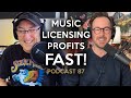The Fastest Way to Music Licensing Profitability | With Stevie B | Podcast 87