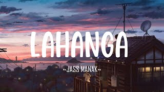 Lehanga |Lofi| - Jass Manak | Punjabi Lofi Songs