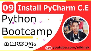 09 Install PyCharm C.E | Python Malayalam Bootcamp
