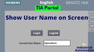 How To Show Login User Name On HMI Screen | Siemens HMI | English