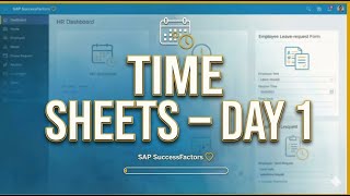 SAP SuccessFactors EC Time Sheets Day 1 #2025
