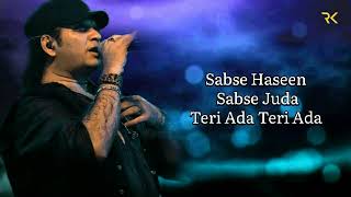 Teri Ada (Lyrics Song) |Mohit Chauhan ft.Saumya U |Kaushik - Guddu |Kunaal V |