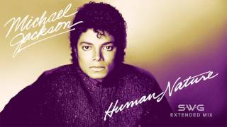 HUMAN NATURE (SWG Extended Mix) - MICHAEL JACKSON (Thriller)