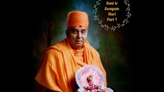 Sant Te Swayam Hari 1  Pujya Gyanvatsal Swami