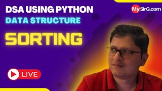 Sorting | DSA using Python | हिंदी में | MySirG
