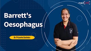 Barrett's Oesophagus | Pathogenesis | MedLive | Dr. Priyanka Sachdev