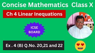 Concise Mathematics Class X ICSE Board  Chapter4 Linear Inequations Exercise 4B Q No.20 ,21 and 22