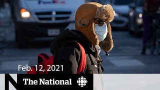 CBC News: The National | Dates announced for air travel measures; Ontario reopening | Feb. 12, 2021