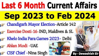 Last 6 Months Current Affairs 2024 | September 2023 To February 2024| Important
