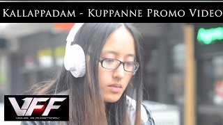 Kallappadam - Kuppanne Promo Video