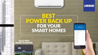 Luminous Inverter Zelio Wifi – India’s Smartest Inverter | Best Power Backup for Home