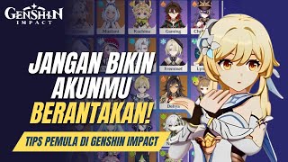 Tips Pemula: Jangan Bikin Akunmu Berantakan!  | Genshin Impact Indonesia