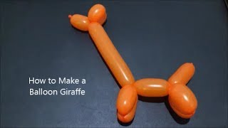 How to Make a Balloon Giraffe