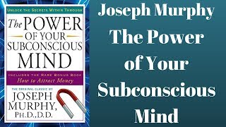 🧠 🧲 The Power of Your Subconscious Mind by Joseph Murphy Full Audiobook Mind Power Success