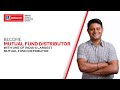 Become A Mutual Fund Distributor with NJ Wealth: Call Us Now 635 99 22 000