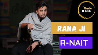 R NAIT:Raja Ji (Official Video)| Deep Chahal | Gurlez Akhter | Akash Jandu | New Punjabi Songs 2021