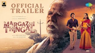 Margazhi Thingal - Official Trailer | Bharathiraja | Ilaiyaraaja | Shyam Shelvan | Rakshana | Manoj