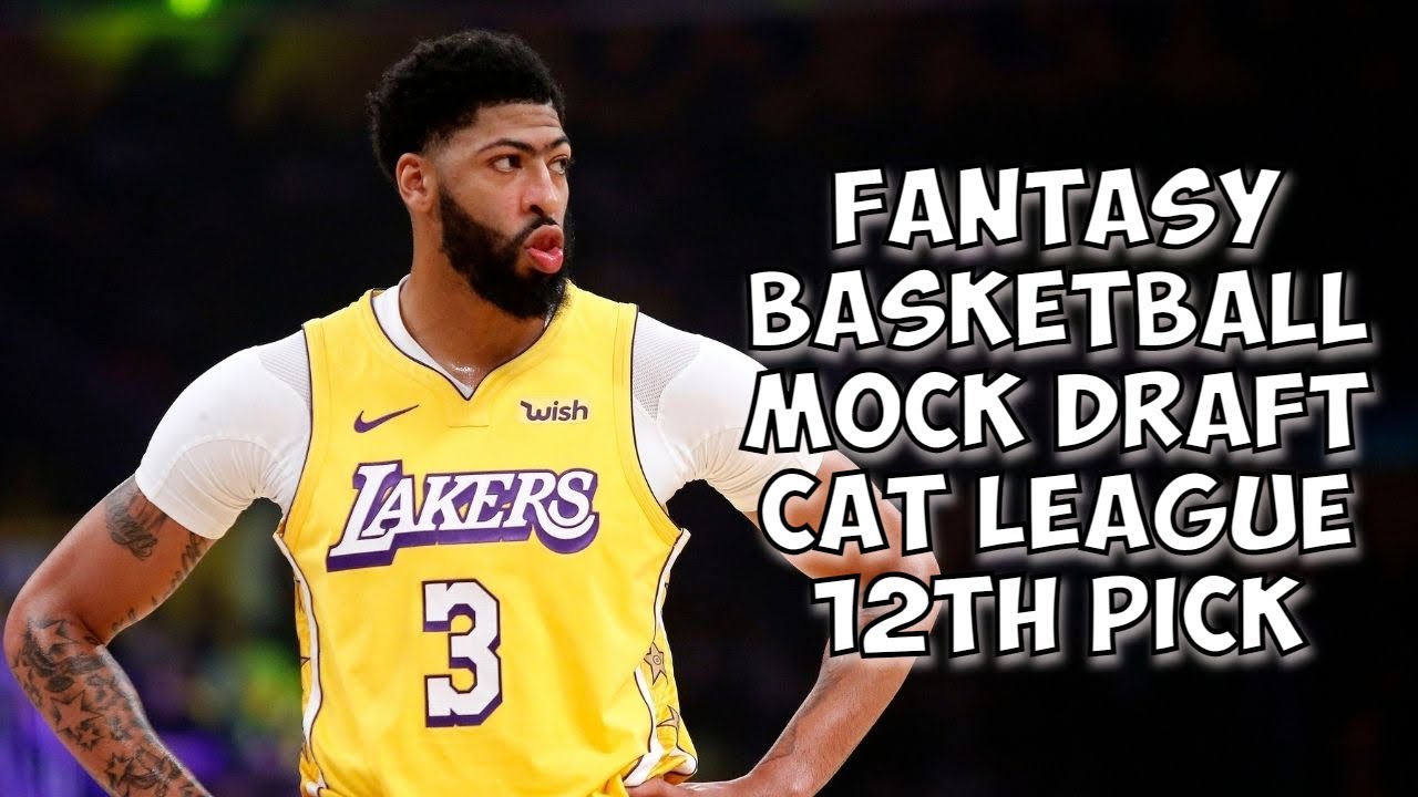 Fantasy Basketball Mock Draft : 12th Pick, 12 Team Categories League ...