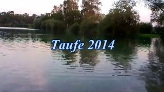 FECG Lahr - Taufe 2014 / Водное крещение 2014