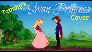 This Is My Idea - The Swan Princess - Tammy Tuckeys Cover